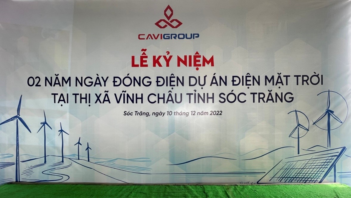 CAVI Group tổ chức lễ kỷ niệm 2 năm ngày đóng điện dự án điện mặt trời mái nhà tại Thị Xã Vĩnh Châu – tỉnh Sóc Trăng